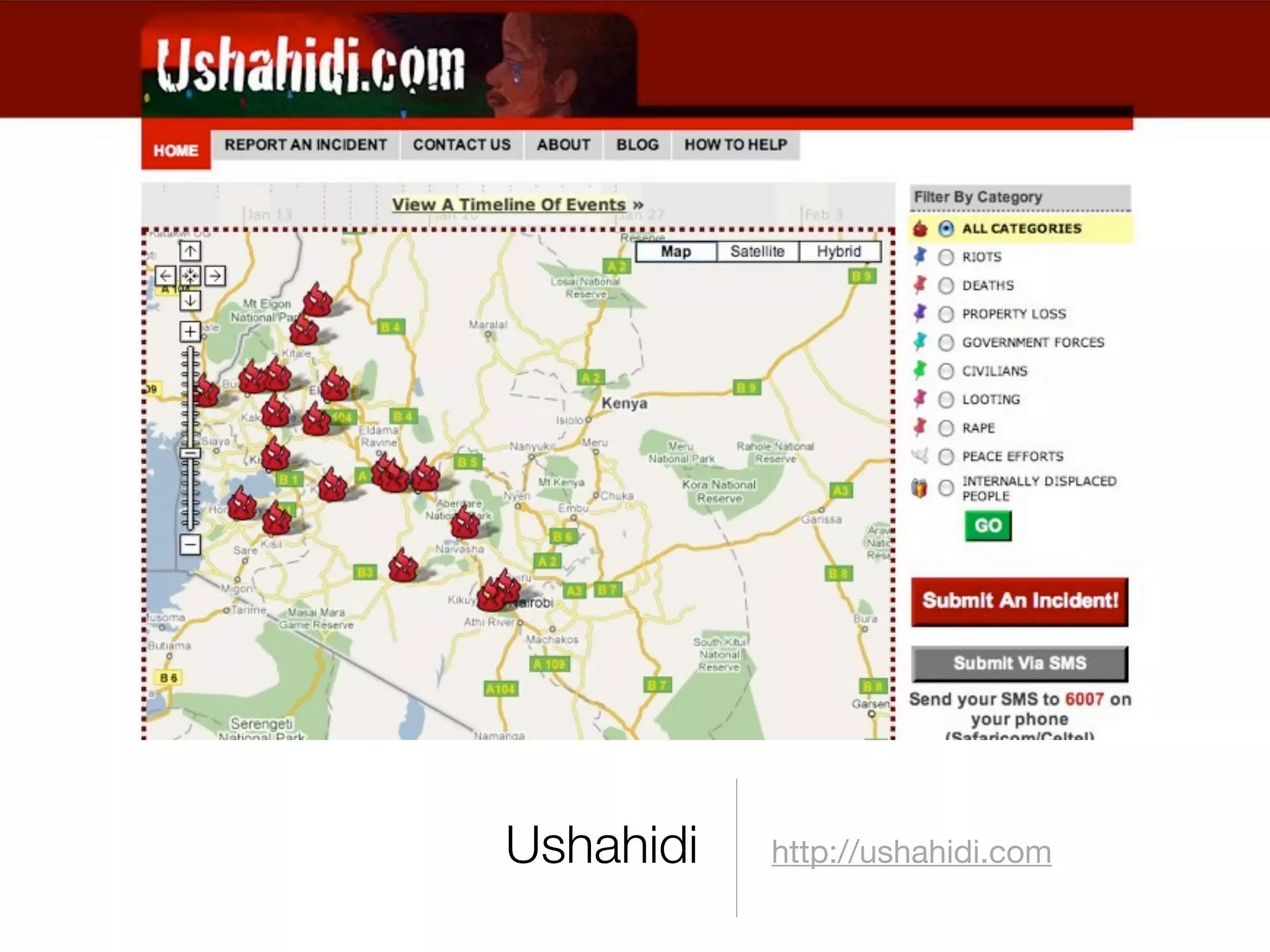 Ushahidi   http://ushahidi.com
 