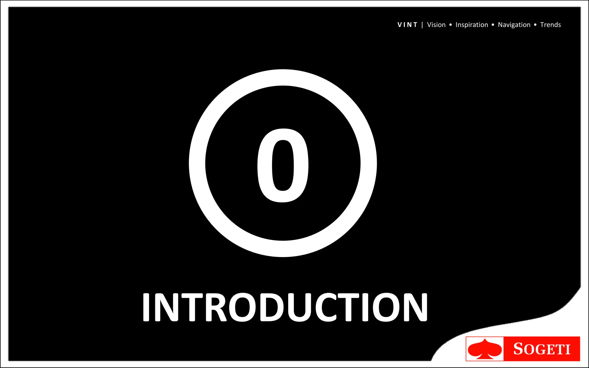 V I N T | Vision • Inspiration • Navigation • Trends




    0
INTRODUCTION
 