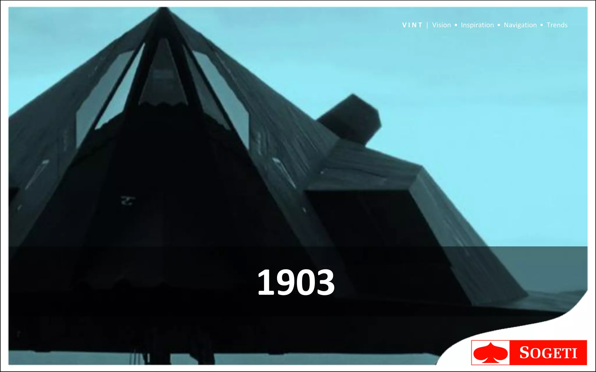 V I N T | Vision • Inspiration • Navigation • Trends




1903
 