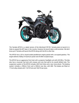 Yamaha MT-03, The YZF-R3 gets naked!