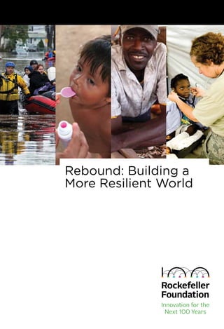 Rebound: Building a
More Resilient World
 