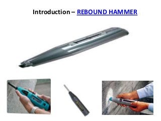 Introduction – REBOUND HAMMER
 