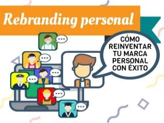 Rebranding-cómo-reinventar-tu-marca-personal-con-éxito