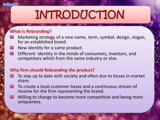 - Implementing a Comprehensive Rebranding Strategy