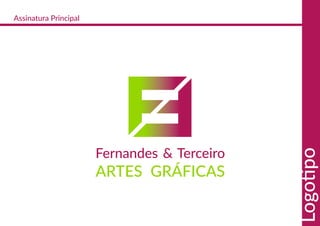 Assinatura Principal
Logotipo
 