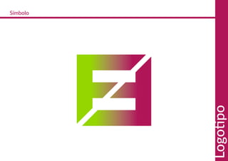 Símbolo
Logotipo
 