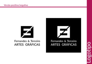 Versão positivo/negativo
Logotipo
 