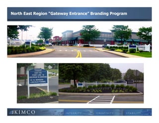 1
1
North East Region “Gateway Entrance” Branding Program
 