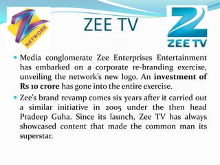 Rebranding zee tv | PPTX
