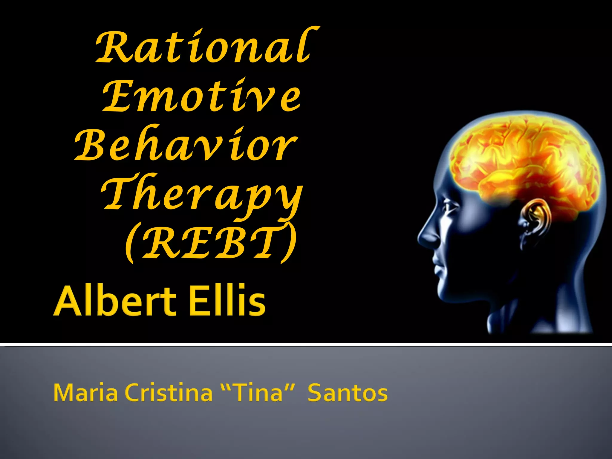Rational Emotive Behavior Therapy | PPT