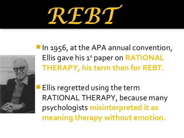 rational emotive behavior therapy essay The essence of rational emotive behavior therapy: a comprehensive approach to treatment by albert ellis, phd rational emotive behavior therapy is a. rational emotive behavior therapy essay The essence of rational emotive behavior therapy: a comprehensive approach to treatment by albert ellis, phd rational emotive behavior therapy is a.
