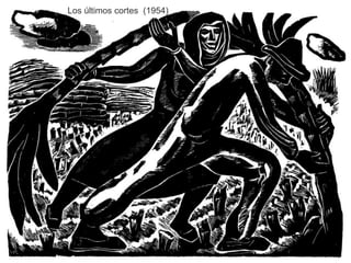 Los últimos cortes (1954)
 