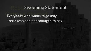 Sweeping Statement
Everybody who wants to go may
Those who don’t encouraged to pay
 