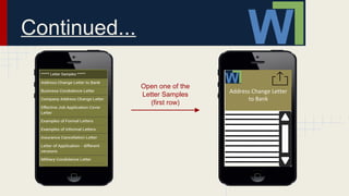 Continued...
Open one of the
Letter Samples
(first row)
Address Change Letter
to Bank
 