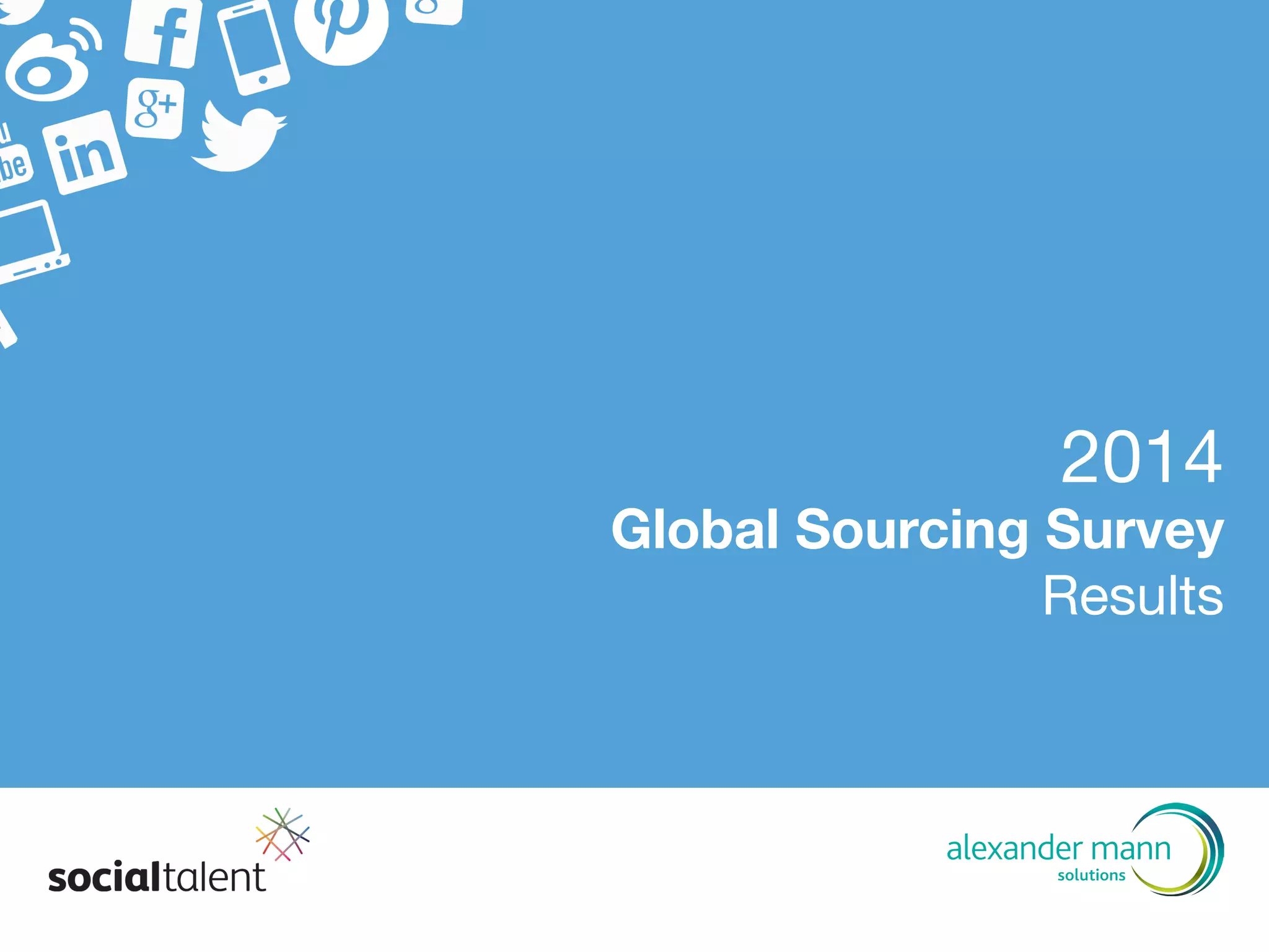 2014 
Global Sourcing Survey 
Results 
 