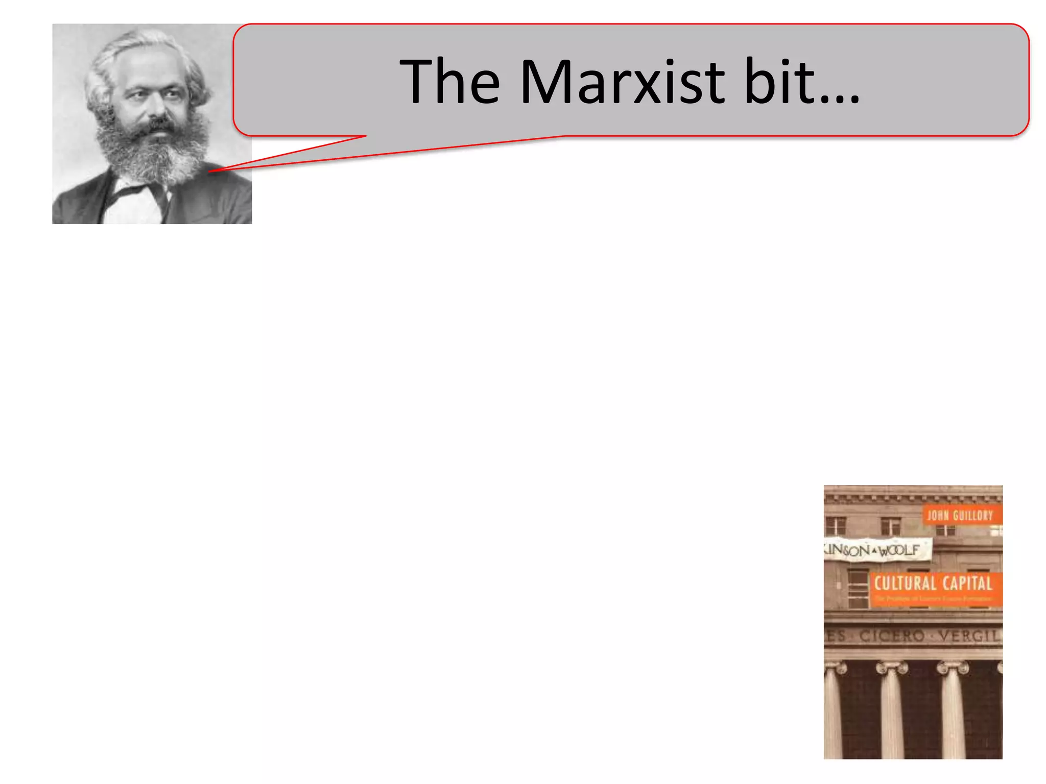 The Marxist bit…
 