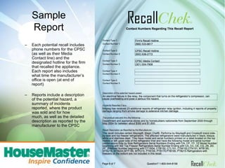 Data CollectedMake and model numbers for:Air Handler Units, including furnacesCondensing UnitsWater HeatersKitchen appliancesRefrigeratorOven/StoveBuilt-in MicrowaveDishwasherTrash CompactorDisposalExhaust FansAny other kitchen appliances with accessible model numbersWall UnitsFurnacesAir Conditioners9