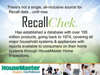 Home buyers would have to research appliances on various websites during the inspection contingency period to know about recalls or other appliance issues