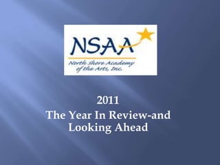 2011
The Year In Review-and
    Looking Ahead
 