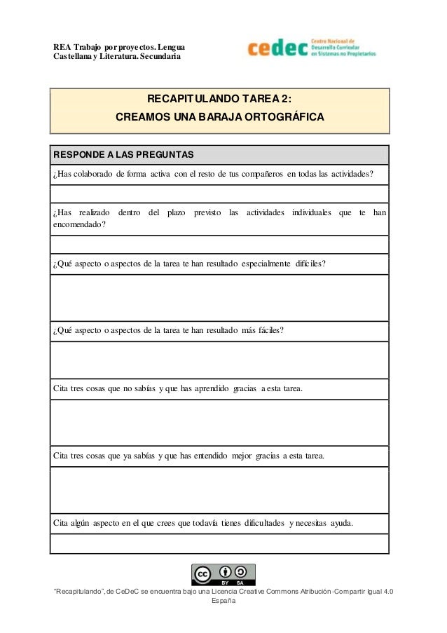 REA Trabajo por proyectos.Lengua
Castellana y Literatura. Secundaria
“Recapitulando”,de CeDeC se encuentra bajo una Licenc...