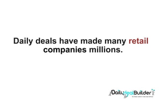 A Recap of 2013 for the Daily Deal, Coupon, and Ecommerce Industries.