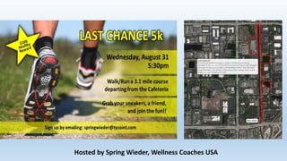 Hosted by Spring Wieder, Wellness Coaches USA
 