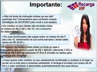 Plano de carreira:vocêAJUDE  03 DE SEUS INDICADOSA SE TORNAREM E FRANQUEADOS BRONZEE QUALIFIQUE-SE A :4º3º5º1º12º11º10º2º6º1º2º3ºFRANQUEADO PRATAGANHA 20 % SOBRE O FATURAMENTONACIONAL DO BÔNUS CARREIRA