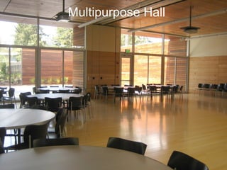 Multipurpose Hall

 