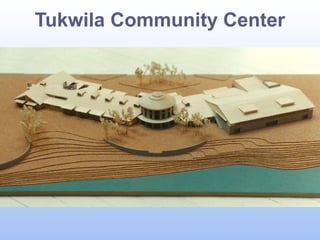 Tukwila Community Center

 