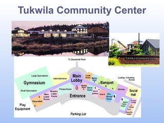 Tukwila Community Center

 