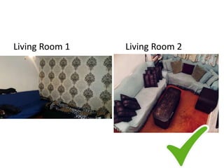 Living Room 1 Living Room 2
 