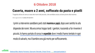 Stefania Bitti, Alberto Ferrando, Giancarlo Ottonello, Chiara Torrisi . www.apel-pediatri.it.
6 Ottobre 2018
 