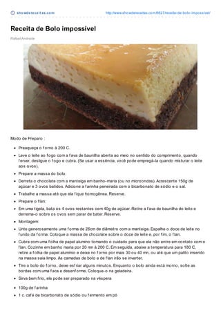 1) Acima temos a receita de bolo de chocolate da Solange. Sobre