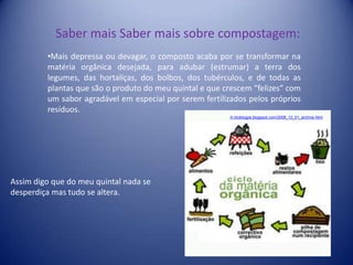 revirar o preparado para criar espaços já que este processo é aeróbio (precisa de oxigénio) 
