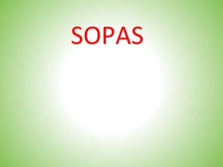 SOPAS
 