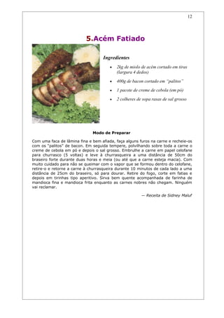 Receitas de carnes e churrascos.