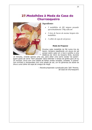 Receitas de carnes e churrascos.
