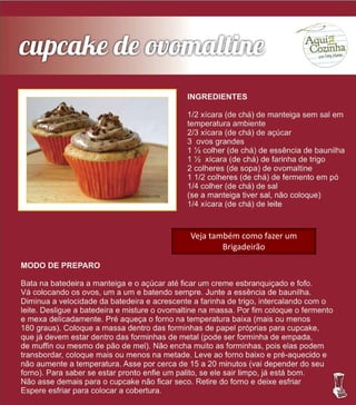 Veja também como fazer um
Brigadeirão
 