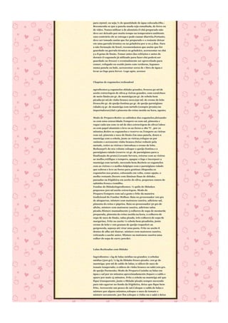 para 250ml, ou seja,¼ de quantidade de água colocada.Obs.:
Recomenda-se que a panela usada seja esmaltada, de ferro ou
de vidro. Nunca utilizar a de alumínio.O chá preparado não
deve ser deixado por muito tempo na temperatura ambiente
caso contrário ele se estraga e pode causar diarréia.Portanto,
deve ser tomado assim que for preparado e o restante deixar
em uma garrafa térmica ou na geladeira por 2 ou 3 dias. Para
a não formação de fenol, recomendamos que assim que for
guardado na garrafa térmica ou geladeira, acrescentar no chá
5 a 8 gotas de limão. Tomar antes das refeições e antes de
dormir.O cogumelo já utilizado para fazer chá poderá ser
guardado no freezer e eventualmente ser aproveitado para
comer, refogado ou cozido junto com verduras, legumes
numa panela ou bule, acrescentar cerca de 1 litro de água e
levar ao fogo para ferver. Logo após, acresce



Chapéus de cogumelos recheadosI


ngredientes:4 cogumelos shitake grandes, frescos;40 ml de
azeite extravirgem de oliva;4 vieiras grandes, com coral;Suco
de meio limão;20 gr. de manteiga;20 gr. de cebola bem
picada;50 ml.de vinho branco seco;250 ml. de creme de leite
fresco;80 gr. de queijo fontina;40 gr. de queijo parmigiano
ralado;15 gr. de manteiga com tartufo (compre pronta em
importadoras);Sal e pimenta-do-reino moída na hora, agosto;


Modo de Preparo:Retire os cabinhos dos cogumelos,deixando-
os com uma concavidade.Tempere-os com sal, pimenta e
regue cada um com 10 ml de óleo extravirgem de oliva.Cubra-
os com papel alumínio e leve-os ao forno a 180 ºC , por 10
minutos.Retire os cogumelos e reserve-os.Tempere as vieiras
com sal, pimenta e suco de limão.Em uma panela, doure a
manteiga com a cebola, junte as vieiras,refogue-as por
1minuto e acrescente vinho branco.Deixe reduzir pela
metade, retire as vieiras e introduza o creme de leite.
Reduza30% do seu volume coloque o queijo fontina e o
parmigiano ralado (reserve 10 gr. de parmigiano para a
finalização do prato).Levante fervura, retorne com as vieiras
ao molho,retifique o tempero, apague o fogo e incorpore a
manteiga com tartufo, mexendo bem.Recheie os cogumelos
com as vieiras e o molho.Salpique com o parmigiano ralado
que sobrou e leve ao forno para gratinar.Disponha os
cogumelos nos pratos, colocando em volta, como opção, o
molho restante.Decore com lâminas finas de shitake,
passadas na frigideira em azeite de oliva, pequenos ramos de
salsinha fresca e tomilho.
Fondue de ShitakeIngredientes: ½ quilo de Shitakes
pequenos 500 ml azeite extravirgem. Modo de
Preparo:Tempere com sal a gosto e frite da maneira
tradicional do Fondue Molhos: Bata no processador 100 grs
de alcaparras, misture com maionese caseira, adicione sal,
pimenta do reino e páprica. Bata no processador 50 grs de
aliche, misture com maionese caseira, adicione salsa
picada.Misture manualmente 3 colheres de sopa de mostarda
preparada, pimenta do reino moída na hora, 2 colheres de
sopa de suco de limão, salsa picada, três colheres de sopa de
margarina. Frite no azeite ½ cebola bem picadinha, junte
creme de leite e 100 gramas de queijo roquefort ou
gorgonzola, aqueça até virar uma pasta. Frite no azeite 8
dentes de alho até dourar, misture com maionese caseira,
retirando o azeite antes. Misture na maionese caseira uma
colher de sopa de curry powder.



Lulas Recheadas com Shitake


Ingredientes: 1 kg de lulas médias ou grandes; 2 cebolas
médias (300 gr); ½ kg de Shitake fresco picado; 100 gr de
manteiga; 300 ml de caldo de lulas; 2 cálices de suco de
tomate temperado; 2 cálices de vinho branco ou sakê;100 grs.
de queijo Parmesão; Modo de Preparo:Cozinhe as lulas em
água e sal por 20 minutos aproximadamente.Separe o caldo e
apure por mais 15 minutos. Frite a cebola na manteiga até que
fique transparente, junte o Shitake picado sempre mexendo
para não agarrar no fundo da frigideira, deixe que fique bem
frito. Acrescente um pouco de sal.Coloque o caldo de lulas e
misture por alguns minutos,coloque o suco de tomate e
misture novamente, por fim coloque o vinho ou o sakê e deixe
 