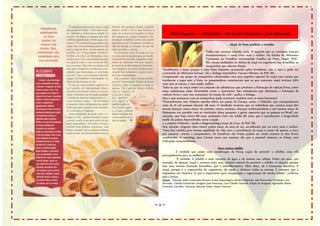 Globo Repórter – 27/03/2006 – Por Sandro Dalpícolo e José Raimundo

                                                           Maçã: de fruto proibido a remédio

                                      Todos nós estamos vivendo mais. O segredo que os cientistas buscam
                                      incessantemente é como viver mais e melhor. No Núcleo de Alimentos
                                      Funcionais da Pontifícia Universidade Católica de Porto Alegre (PUC-
                                      RS), foram analisados os efeitos da maçã no organismo das drosófilas, as
                                      mosquinhas que adoram frutas.
  “Escolhemos a maçã porque é uma fruta bastante consumida pelos brasileiros, não é cara e pode ser
  consumida de diferentes formas”, diz a bióloga Guendalina Turcato Oliveira, da PUC-RS.
  Comparando um grupo de mosquinhas alimentadas com uma papinha especial de maçã com outras que
  receberam a papa sem a fruta, os pesquisadores constataram que as que comeram maçã viveram 30%
  mais que as outras, e com saúde melhor.
  “Sabe-se que na maçã existe um conjunto de substâncias que previnem a formação de radicais livres, entre
  essas substâncias estão flavonóides como a quercetina. São substâncias que diminuem a formação de
  radicais livres e com isso aumentam do tempo de vida”, explica a bióloga.
  Mas o que aconteceu com as mosquinhas pode acontecer também com os seres humanos?
  “Provavelmente sim. Existem estudos feitos em países da Europa, como a Finlândia, que acompanharam
  mais de 10 mil pessoas durante 28 anos. O resultado mostrou que os indivíduos que comem maçã têm
  menos doenças como câncer de pulmão, mama, próstata, doenças cardiovasculares e até mesmo asma. Se
  fizéssemos um paralelo com os resultados dessa pesquisa, a gente esperaria que as pessoas no Brasil, por
  exemplo, que hoje vivem 68 anos, pudessem viver em média 80 anos, que é casualmente a longevidade
  média de países desenvolvidos como o Japão
  e a própria Finlândia”, revela a biogerontóloga Ivana da Cruz, da PUC-RS.
  Mas atenção: ninguém deve comer quilos maçã, de uma só vez, acreditando que vai viver mais e melhor.
  “Uma boa medida para termos qualidade de vida com a contribuição da maçã é comer de quatro a cinco
  por semana”, orienta a pesquisadora. Os benefícios das frutas podem ser ainda maiores se elas forem
  combinadas. A nutróloga Jane Corona inova nas receitas: diz que é possível misturar as frutas, com
  indicações surpreendentes.

                                            Suco contra celulite
            É verdade que existe uma combinação de frutas capaz de prevenir a celulite, uma vilã
  principalmente para as mulheres?
            “É verdade. A celulite é uma retenção de água e de toxinas nas células. Então um suco, por
  exemplo, de abacaxi, maçã e cenoura seria uma maneira natural de prevenir a celulite. O abacaxi, porque
  tem uma enzima chamada bromelina, que é antiinflamatória. Além disso, ele é levemente diurético. A
  maçã, porque é a vassourinha do organismo, ela ajuda a eliminar todas as toxinas. E cenoura, que é
  riquíssima em vitamina A, que é importante para recuperação e regeneração do tecido celular”, confirma
  Jane Corona.
  Equipe - Direção: Malu Guimarães Octavio Tostes Reportagem: Sandro Dalpícolo, José Raimundo. Produção: Ana
  Dorneles, Cláudia Guimarães. Imagens: José Henrique, Luiz Cláudio Azevedo. Edição de Imagens: Aguinaldo Matos,
  Francisco Carvalho. Técnicos: Marcelo Xavier, Mário Amorim




~4~
 