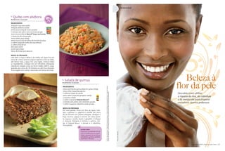 bem-estar


           Quibe com abóbora
        Rendimento: 15 porções

        INgrEdIENtES
                                                         co              a




                                                                     s
                                                              m fi b r

        250g de trigo para quibe
        500g de abóbora cozida
        meia xícara (chá) de nozes picadas
        1 tomate sem pele e sem semente picado
        meia xícara (chá) de Nestlé® aveia em Flocos
        1 dente de alho amassado
        meia cebola roxa ralada
        meia xícara (chá) de folhas de hortelã picadas
        1 colher (sopa) de molho de soja (shoyu)
        1 colher (chá) de sal
        óleo para untar
        azeite para regar
        fatias de limão para decorar

        Modo dE PrEParar
        Lave bem o trigo e deixe-o de molho em água fria por
        cerca de 1 hora. Escorra a água e aperte-o com as mãos,
        até retirar toda a água. Em uma tigela, misture todos
        os ingredientes. Coloque em um refratário retangular
        (16x26cm) untado e leve ao forno médio (180°C), prea-
        quecido, por cerca de 30 minutos ou até ficar dourado.
        Sirva regado com azeite e decorado com fatias de limão.




                                                                               Salada de quinua                                                                                                                                                                                       Beleza à
                                                                                                                                                                                                                                                                                   flor da pele
                                                                             Rendimento: 10 porções

                                                                             INgrEdIENtES




                                                                                                                                        Fotos: Sheila Oliveira • Objetos: Salada de quinua – Roupa de Mesa (guardanapo), Paula Almeida (bowl);
                                                                             meia caixinha de quinua Real em grãos (250g)
                                                                             meia colher (sopa) de páprica
                                                                                                                                                                                                                                                                                   Descubra como utilizar




                                                                                                                                        Quibe com abóbora – Tuttile (tábua), Olaria Paulistana (prato), Roupa de mesa (guardanapo).
                                                                             2 colheres (sopa) de azeite
                                                                             meia colher (sopa) de gengibre ralado
                                                                             1 cenoura ralada
                                                                                                                                                                                                                                                                                   a riqueza da rosa, da calêndula
                                                                             1 colher (sopa) de Fondor Maggi®                                                                                                                                                                      e da margarida para preparar
                                                                             1 tomate sem pele e sem sementes picado                                                                                                                                                               cosméticos caseiros poderosos
                                                                             1 colher (sopa) de cebolinha verde picada

                                                                             Modo dE PrEParar
                                                                             Em uma panela, ferva um litro de água. Colo-
                                                                             que a quinua e a páprica e cozinhe por cerca
                                                                             de 20 minutos em panela tampada. Desligue o
                                                                             fogo, escorra a água e reserve. Em outra pane-
                                                                             la, aqueça o azeite, doure o gengibre e refogue
                                                                             a cenoura. Desligue e misture a quinua cozi-
                                                                             da, o Fondor Maggi, o tomate e a cebolinha.
                                                                             Sirva gelada.

                                                                                                      Faz Bem Saber
                                                                                                      A quinua é considerado um ali-
                                                                                                                                                                                                                                                 Foto: Getty Images.




                                                                                                      mento completo por ter a quan-
                                                                                                      tidade adequada de proteínas,
                                                                                                      carboidratos, gordura saudável,
                                                                                                      vitaminas e minerais.


26   Nestlé com você   setembro 2009                                                                                                                                                                                                                                                           setembro 2009   Nestlé com você   27
 