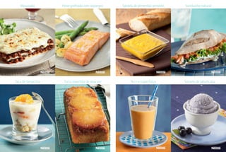 Moussaká         Peixe grelhado com aspargos   Sardela de pimentão amarelo   Sanduíche natural




Taça de tangerina    Torta invertida de abacaxi        NestoN superforça        Sorvete de jabuticaba
 