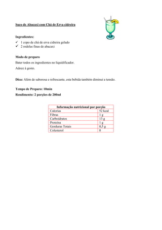 Suco de Abacaxi com Chá de Erva cidreira


Ingredientes:
! 1 copo de chá de erva cidreira gelado
! 2 rodelas finas de abacaxi

Modo de preparo
Bater todos os ingredientes no liquidificador.
Adoce à gosto.


Dica: Além de saborosa e refrescante, esta bebida também diminui a tensão.

Tempo de Preparo: 10min
Rendimento: 2 porções de 200ml


                                Informação nutricional por porção
                           Calorias                          52 kcal
                           Fibras                            1g
                           Carboidratos                      13 g
                           Proteína                          1g
                           Gorduras Totais                   0,5 g
                           Colesterol                        0
 