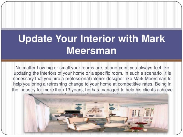 Receive Cost Effective Interior Designing Services From Mark