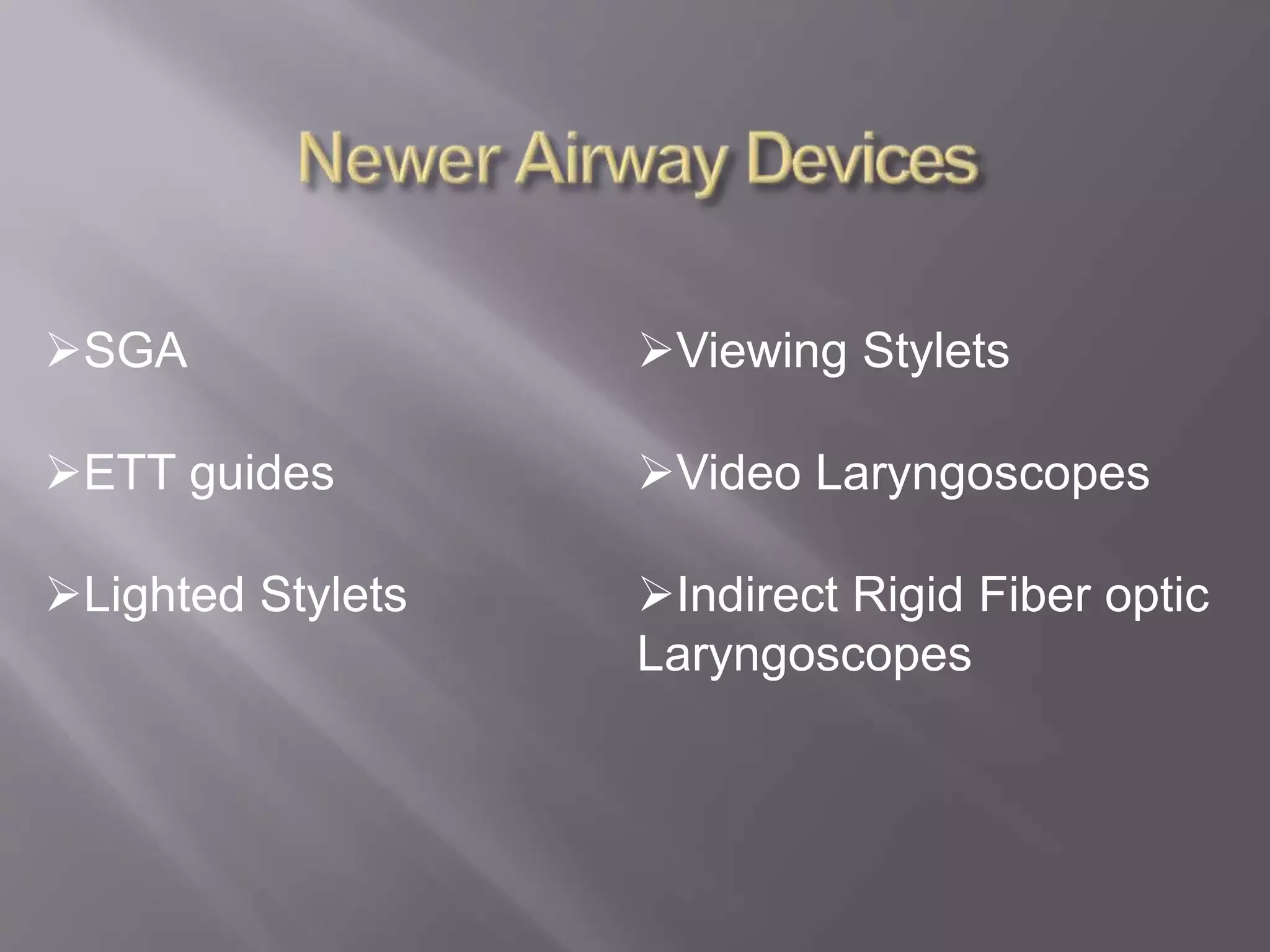 Recent advances in airway management by Rabi Hota | PPTX