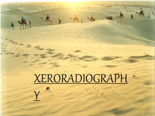 Ortho radio diagnosis 71
XERORADIOGRAPH
Y
 