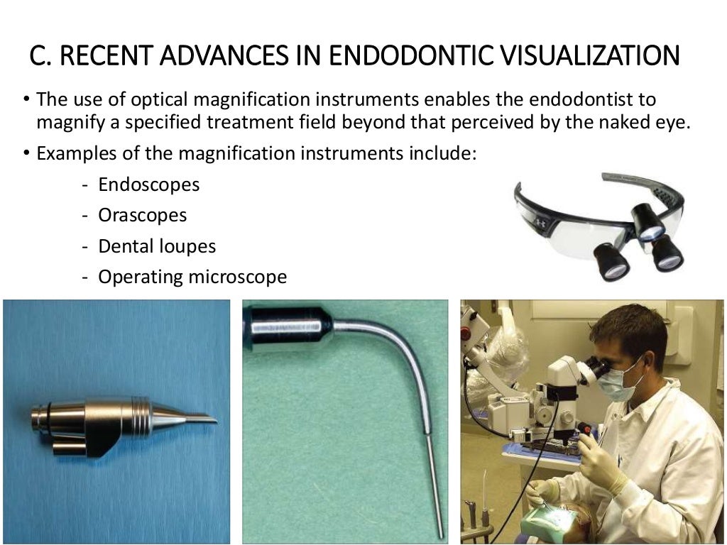 Recent advances in endodontics
