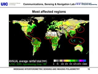 Most affected regions          WIDEBAND INTERFEROMETRIC SENSING AND IMAGING POLARIMETRY               10
