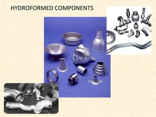 HYDROFORMED COMPONENTS 