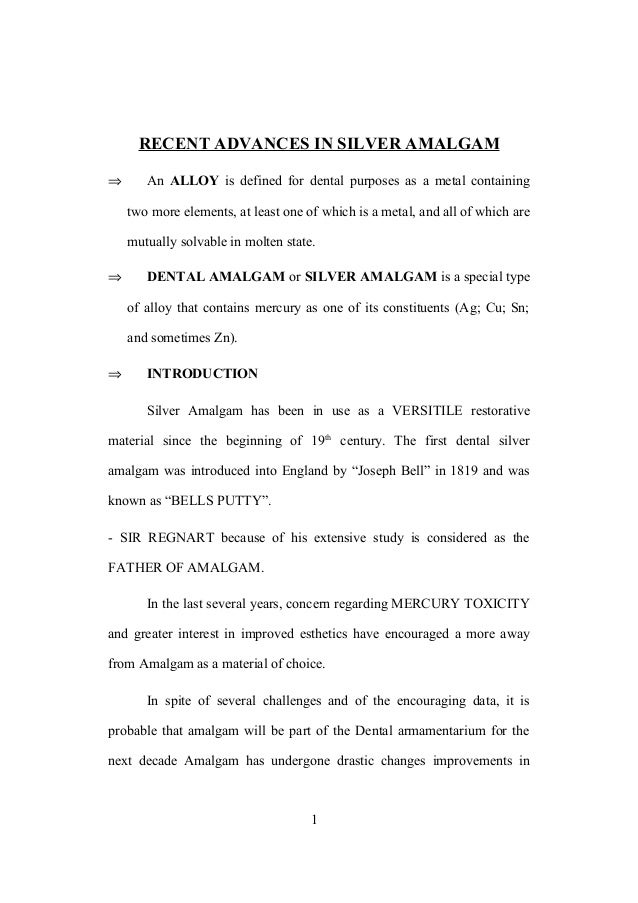 Recent advances in silver amalgam / cosmetic dentistry courses